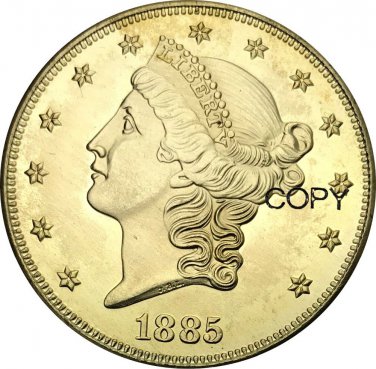 US 1885 Liberty Head Twenty Dollars Brass Copy Coins
