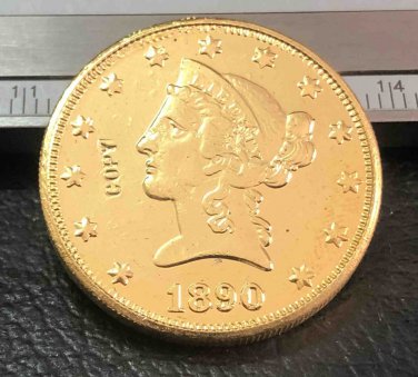 US 1890 Liberty Head Ten Dollars Copy Coin