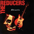 reducers - shinola CD 1995 rave on 15 tracks used like new TGP1006-2
