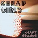 cheap girls - giant orange CD digipak 2012 rise records 10 tracks new RISE153-2