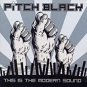 pitch black - this is the modern sound CD 2005 revelation new REV124
