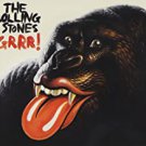 rolling stones - GRRR! CD 3-discs 2012 ABKCO 50 tracks new B0017662-02