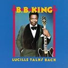b. b. king - lucille talks back CD 1990 MCA 10 tracks used like new MCAD-22023