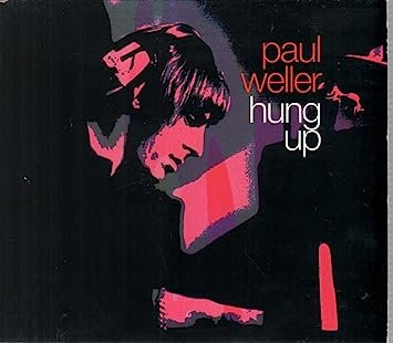 paul weller - hung up CD maxi-single 4 tracks digipak 1994 go! discs used