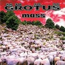 grotus - mass CD 1996 london polygram 11 tracks used like new 422-828-604-2