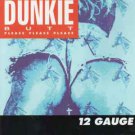 12 gauge - dunkie butt please please please CD single 1993 danzalot street life 5 tracks like new