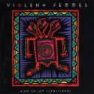 violent femmes - add it up (1981 - 1993) CD 1993 slash reprise BMG Direct like new 9 45403-2 violent femmes - add it up (1981 - 1993) CD 1993 slash reprise BMG Direct like new 9 45403-2