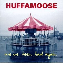 huffamoose - we've been had again CD 1997 interscope 11 tracks used like new INTD-9.0076