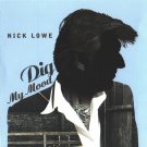 nick lowe - dig my mood CD 1998 upstart 12 tracks like new UPSTART CD 038