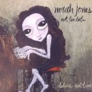 norah jones - not too late deluxe edition CD + DVD 2-discs 2007 blue note new 0946 3 74625 2 2