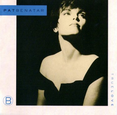 pat benatar - true love CD 1991 chrysalis 11 tracks like new F2 21805