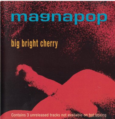 magnapop - big bright cherry CD promo 1994 priority 6 tracks used DPRO 50803