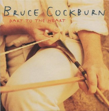 bruce cockburn - dart to the heart CD 1994 columbia 12 tracks like new CK 53831