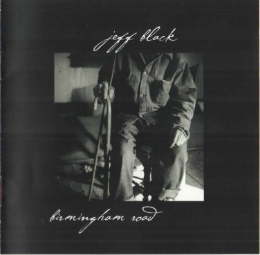 jeff black - birmingham road CD 1998 arista austin 12 tracks like new 07822 18857-2