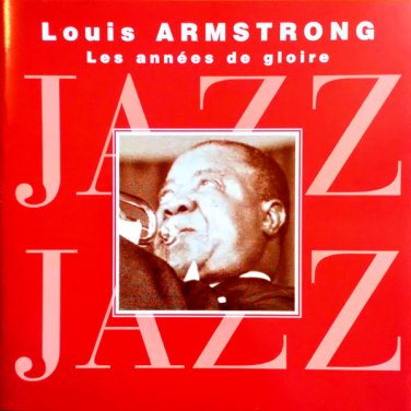 louis armstrong - Les ann&Atilde;&copy;es de gloire: enregistrements de 1923 &Atilde;&nbsp; 1945 CD harmonia mundi like new