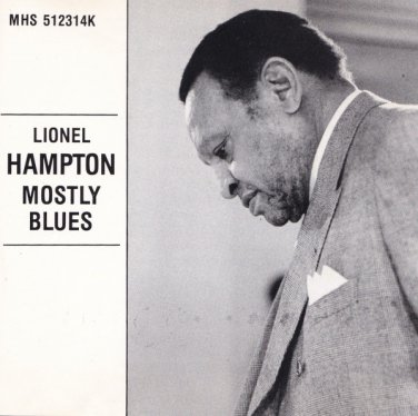 lionel hampton - mostly blues CD 1989 musical heritage society 9 tracks like new MHS 512314K