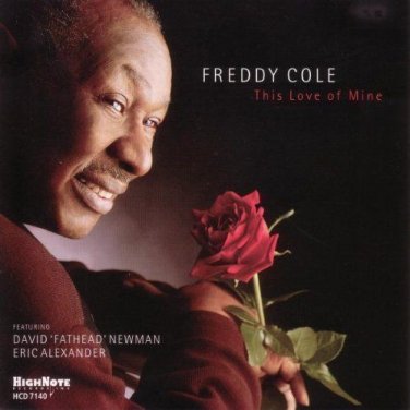 freddy cole - this love of mine CD 2005 highnote 10 tracks new HCD 7140