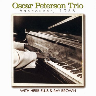 oscar peterson trio with herb ellis & ray brown - vancouver, 1958 CD 2003 like new JAM 9148-2