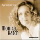 monica hatch - if you never come to me CD 1995 brownstone 12 tracks like new BRCD 956 monica hatch - if you never come to me CD 1995 brownstone 12 tracks like new BRCD 956