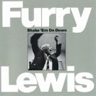 furry lewis - shake 'em on down CD 1992 fantasy 20 tracks like new FCD-24703-2 furry lewis - shake 'em on down CD 1992 fantasy 20 tracks like new FCD-24703-2