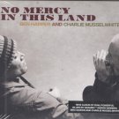 ben harper and charlie musselwhite - no mercy in this land CD 2018 anti- new 87561-2