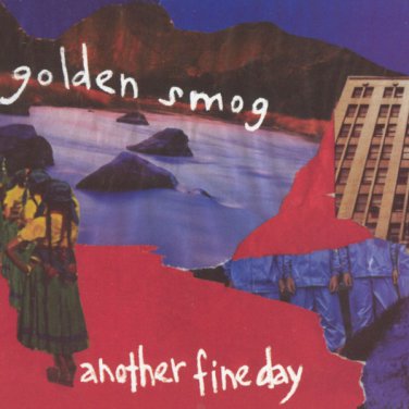 golden smog - another fine day CD 2006 lost highway 15 tracks used B0006029-02