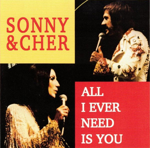 sonny & cher - all i ever need is you CD 1990 MCA 10 tracks like new MCAD-22025