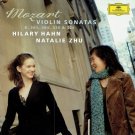 mozart violin sonatas - hilary hahn / natalie zhu CD 2005 deutsche grammophon like new B0004771-02