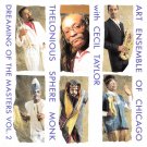 art ensemble of chicago with cecil taylor, thelonious sphere monk - dreaming of the masters vol.2 CD art ensemble of chicago with cecil taylor, thelonious sphere monk - dreaming of the masters vol.2 CD