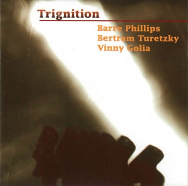 barre phillips, bertram turetzky, vinny golia- trignition CD 1999 nine winds like new NWCD0221