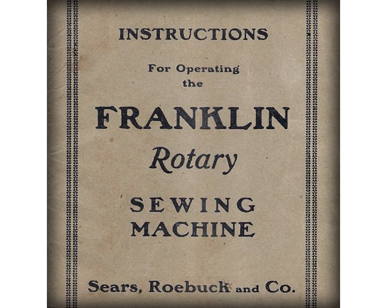 Operating Instructions Manual _Franklin Rotary Sewing Machine  _Digital Download _PDF format
