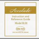 Baby Lock Accolade Model: BLS8 _Instruction Manual _Digital Download _PDF format