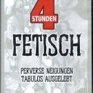 DVD FETISCH 4 Stunden