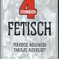 DVD FETISCH 4 Stunden