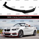 Front Lip Gloss Black for BMW 2 Series Convertible (2018) / Strong ABS Plastic Weatherproof