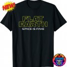 Flat Earth Star Wars T-Shirt Model Space is Fake Unisex Fashion Black World NASA Lies Mandalorian HD