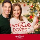 TWO TURTLE DOVES DVD HALLMARK CHRISTMAS MOVIE 2019 Nikki DeLoach
