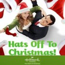 HATS OFF TO CHRISTMAS DVD HALLMARK MOVIE 2013 Haylie Duff Antonio Cupo