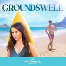 GROUNDSWELL DVD HALLMARK MOVIE 2022 Lacey Chabert