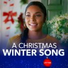 A CHRISTMAS WINTER SONG DVD LIFETIME MOVIE 2019 Ashanti