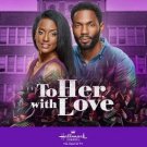 TO HER, WITH LOVE DVD HALLMARK MOVIE 2022