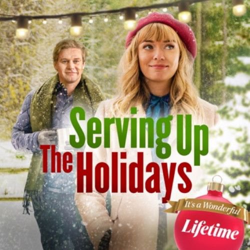 SERVING UP THE HOLIDAYS DVD 2022 LIFETIME CHRISTMAS MOVIE