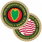 ARMY 24TH INFANTRY MILITARY 1.75" MADE IN USA CHALLENGE COIN