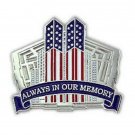 9-11 TWIN TOWERS WTC PENTAGON  ALWAYS IN OUR MEMORY USA FLAG   PIN