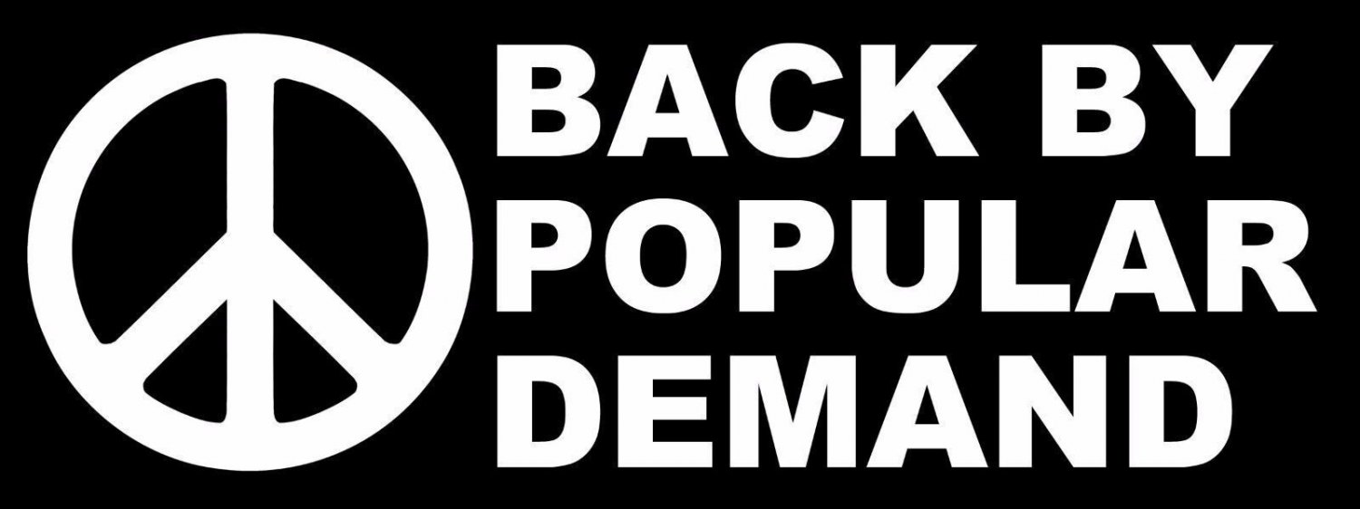 8" back by popular demand peace sign bumper sticker decal