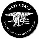 4"  NAVY SEALS THE ONLY EASY DAY WAS YESTERDAY TRIDENT  STICKER DECAL USA MADE