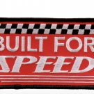 4" BUILT FOR SPEED BIKER MOTORCYCLE EMBROIDERED PATCH