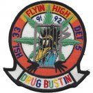 4.5" NAVY DRUG BUSTIN HSL-33 DET 5 FLYIN HIGH EMBROIDERED PATCH