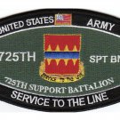 4.5" ARMY 725TH SUPPORT BATTALION MOS  SERVICE TO THE LINE EMBROIDERED PATCH