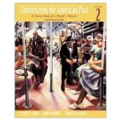 Constructing the American Past. Vol 2, 4th edition